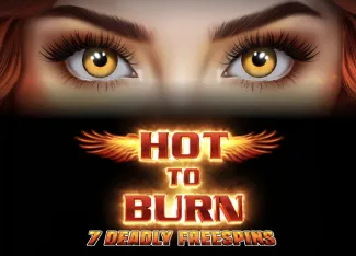Hot to Burn 7 Deadly Free Spins - SIGAMEN137