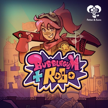 Bubblegum and Robo - SIGAMEN137