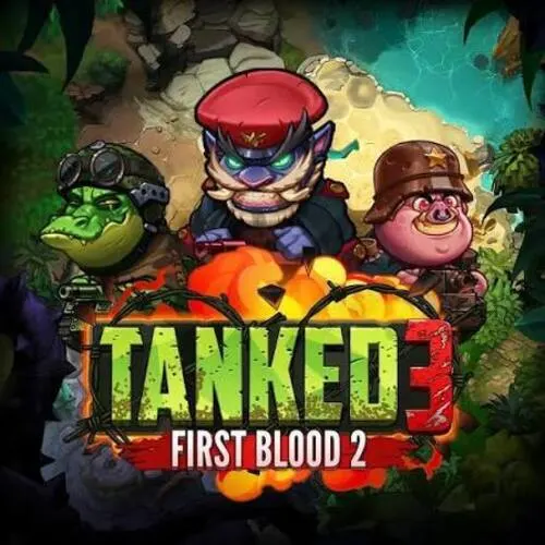 Tanked 3: First Blood 2 - SIGAMEN137