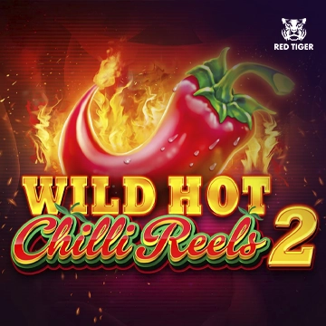 Wild Hot Chilli Reels 2 - SIGAMEN137