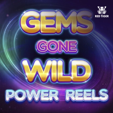 Gems Gone Wild Power Reels - SIGAMEN137